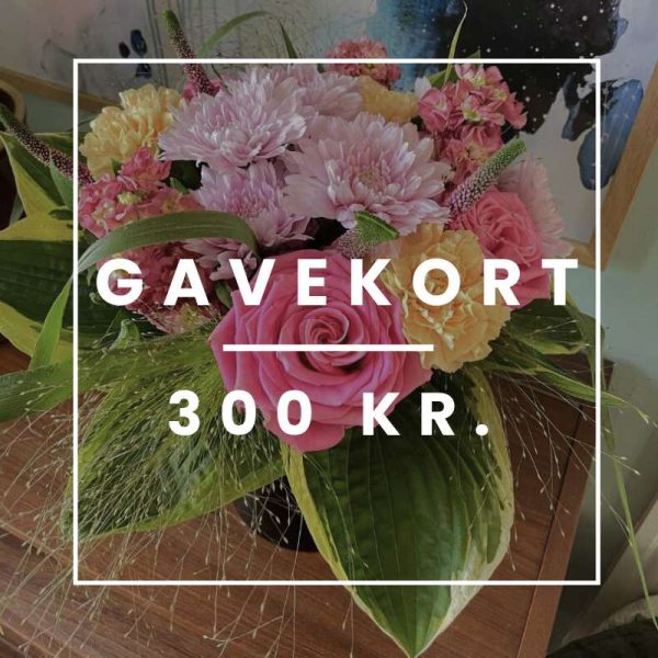 Billede af en buket, hvor der står "Gavekort 300 kr." som tekstoverlay